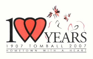 100 YEARS 1907 TOMBALL 2007 HOMETOWN WITH A HEART logo