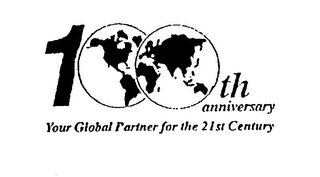 100TH ANNIVERSARY YOUR GLOBAL PARTNER FOR THE 21ST CENTURY logo