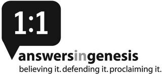 1:1 ANSWERSINGENESIS BELIEVING IT. DEFENDING IT. PROCLAIMING IT. logo