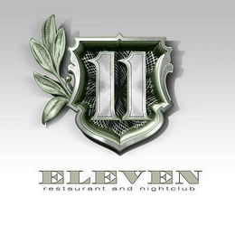 11 ELEVEN RESTAURANT AND NIGHTCLUB logo