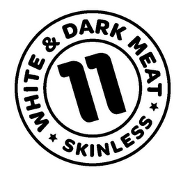 11 WHITE & DARK MEAT SKINLESS logo
