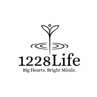 1228LIFE BIG HEARTS. BRIGHT MINDS. logo