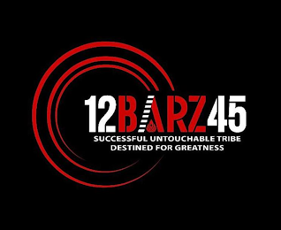 12BARZ45 SUCCESFUL UNTOUCHABLE TRIBE DESTINED FOR GREATNESS logo