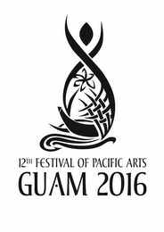12TH FESTIVAL OF PACIFIC ARTS GUAM 2016 logo