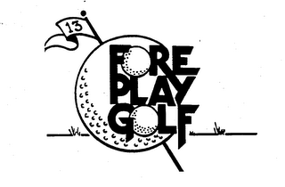 13 FORE PLAY GOLF logo