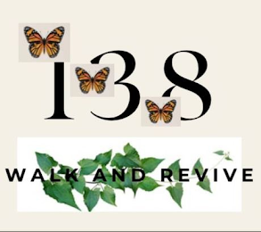 138 WALK AND REVIVE logo