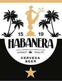 15 19 HABANERA HIGHEST QUALITY CERVEZA BEER logo