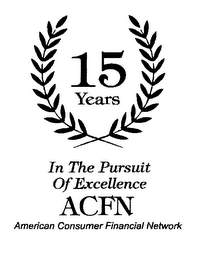 15 YEARS IN THE PURSUIT OF EXCELLENCE ACFN AMERICAN CONSUMER FINANCIAL NETWORK logo