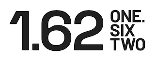 1.62 ONE. SIX TWO logo