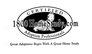 1800HOMESTUDY.COM CERTIFIED ADOPTION PROFESSIONALS GREAT ADOPTIONS BEGIN WITH A GREAT HOME STUDY logo