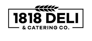 1818 DELI & CATERING CO. logo
