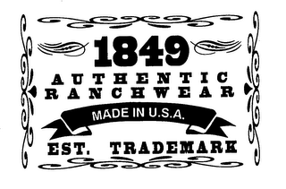 1849 AUTHENTIC RANCHWEAR MADE IN U.S.A. EST. TRADEMARK