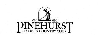 1895 1995 PINEHURST RESORT & COUNTRY CLUB logo