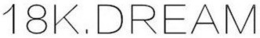 18K.DREAM logo