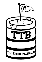 19 TTB TAP THE BUNGHOLE logo