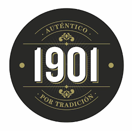1901 AUTÉNTICO POR TRADICIÓN logo