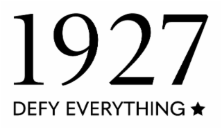 1927 DEFY EVERYTHING