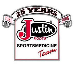 1981 25 YEARS 2006 JUSTIN BOOTS SPORTSMEDICINE TEAM logo