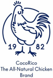 1982 COCORICO THE ALL-NATURAL CHICKEN BRAND logo