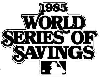 1985 WORLD SERIES OF SAVINGS logo