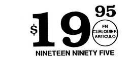 19.95 NINETEEN NINETY FIVE EN CUALQUIER ARTICULO logo