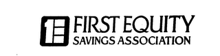 1E FIRST EQUITY SAVINGS ASSOCIATION logo