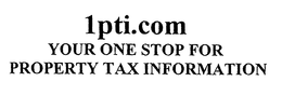 1PTI.COM YOUR ONE STOP FOR PROPERTY TAXINFORMATION logo