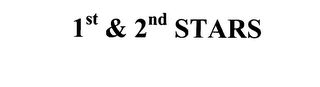 1ST & 2ND STARS