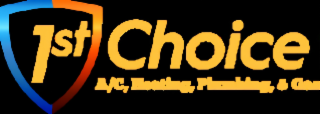 1ST CHOICE A/C, HEATING, PLUMBING, & GAS logo