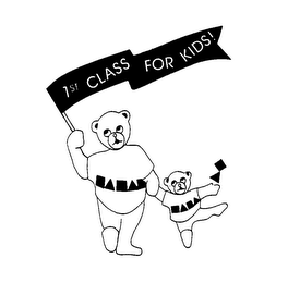 1ST CLASS FOR KIDS!