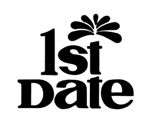 1ST DATE