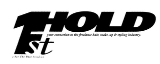 1ST HOLD YOUR CONNECTION TO THE FREELANCE HAIR, MAKE-UP & STYLING INDUSTRY.  A SET THE PACE BROADCAST logo