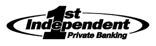 1ST INDEPENDENT PRIVATE BANKING logo