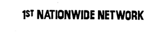 1ST NATIONWIDE NETWORK