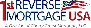 1ST REVERSE MORTGAGE USA A DIVISION OF CHERRY CREEK MORTGAGE, LLC logo