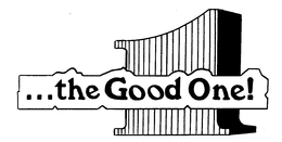 1...THE GOOD ONE! logo