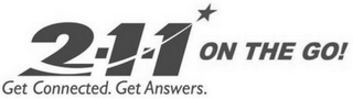 2-1-1 ON THE GO! GET CONNECTED. GET ANSWERS. logo