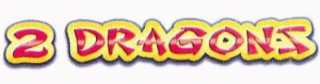 2 DRAGONS