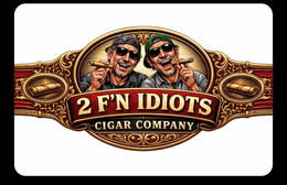 2 F'N IDIOTS CIGAR COMPANY logo