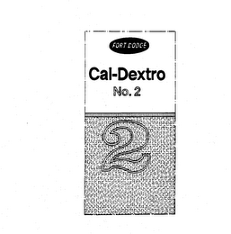 2 FORT DODGE CAL-DEXTRO NO. 2 logo