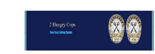 2 HUNGRY COPS TOP COP EATING SPOTS RETIRED SERGEANT 3803 3796 logo