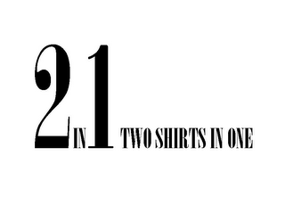 2 IN 1 TWO SHIRTS IN ONE logo
