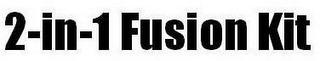 2-IN-1 FUSION KIT logo