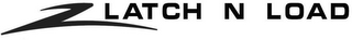 2 LATCH N LOAD logo