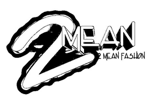 2 MEAN 2 MEAN FASHION logo