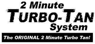 2 MINUTE TURBO-TAN SYSTEM THE ORIGINAL 2 MINUTE TURBO TAN! logo