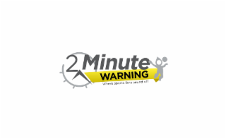 2 MINUTE WARNING WHERE SPORTS FANS SOUND OFF logo