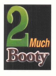 2 MUCH BOOTY logo