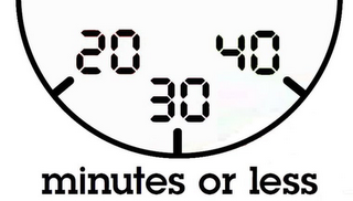 20 30 40 MINUTES OR LESS logo