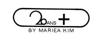 20 ANS + BY MARIEA KIM